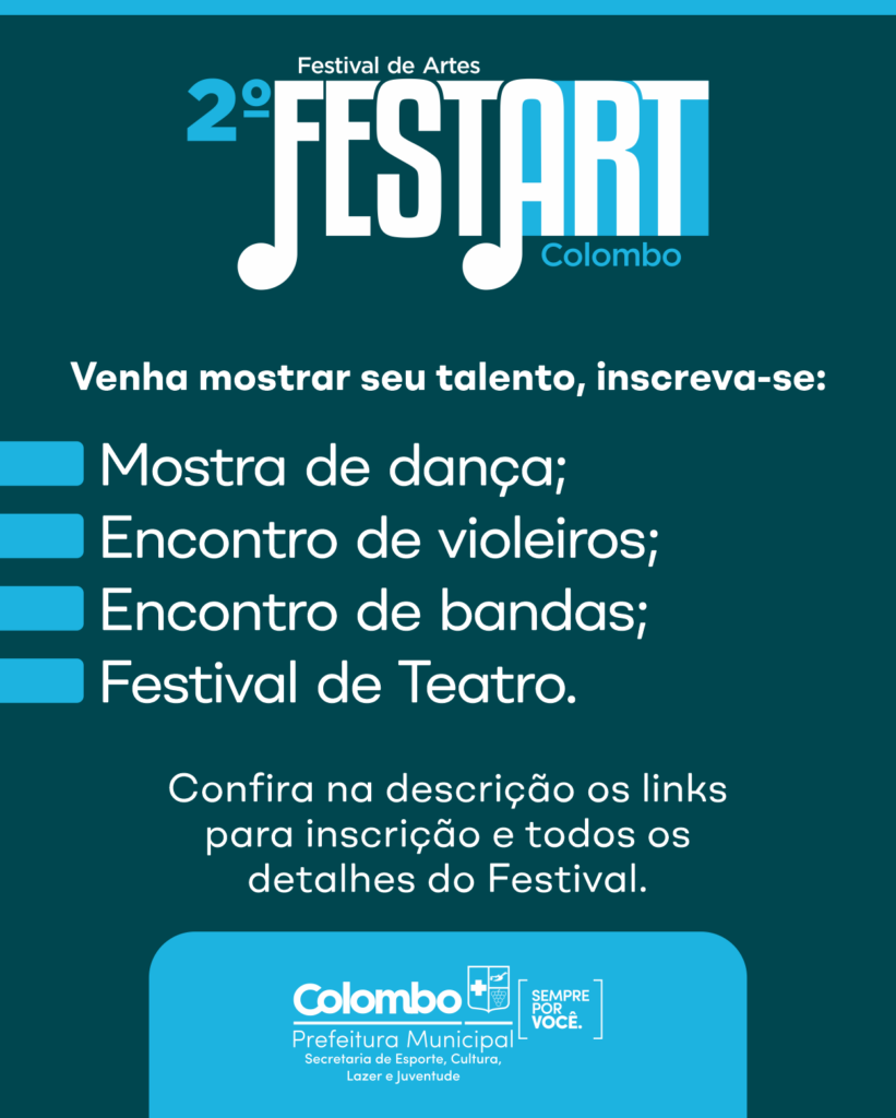 Chegando Em Breve: 2º Festart, O Maior Festival Cultural Da História De Colombo 2 Festart Chegando Em Breve: 2º Festart, O Maior Festival Cultural Da História De Colombo