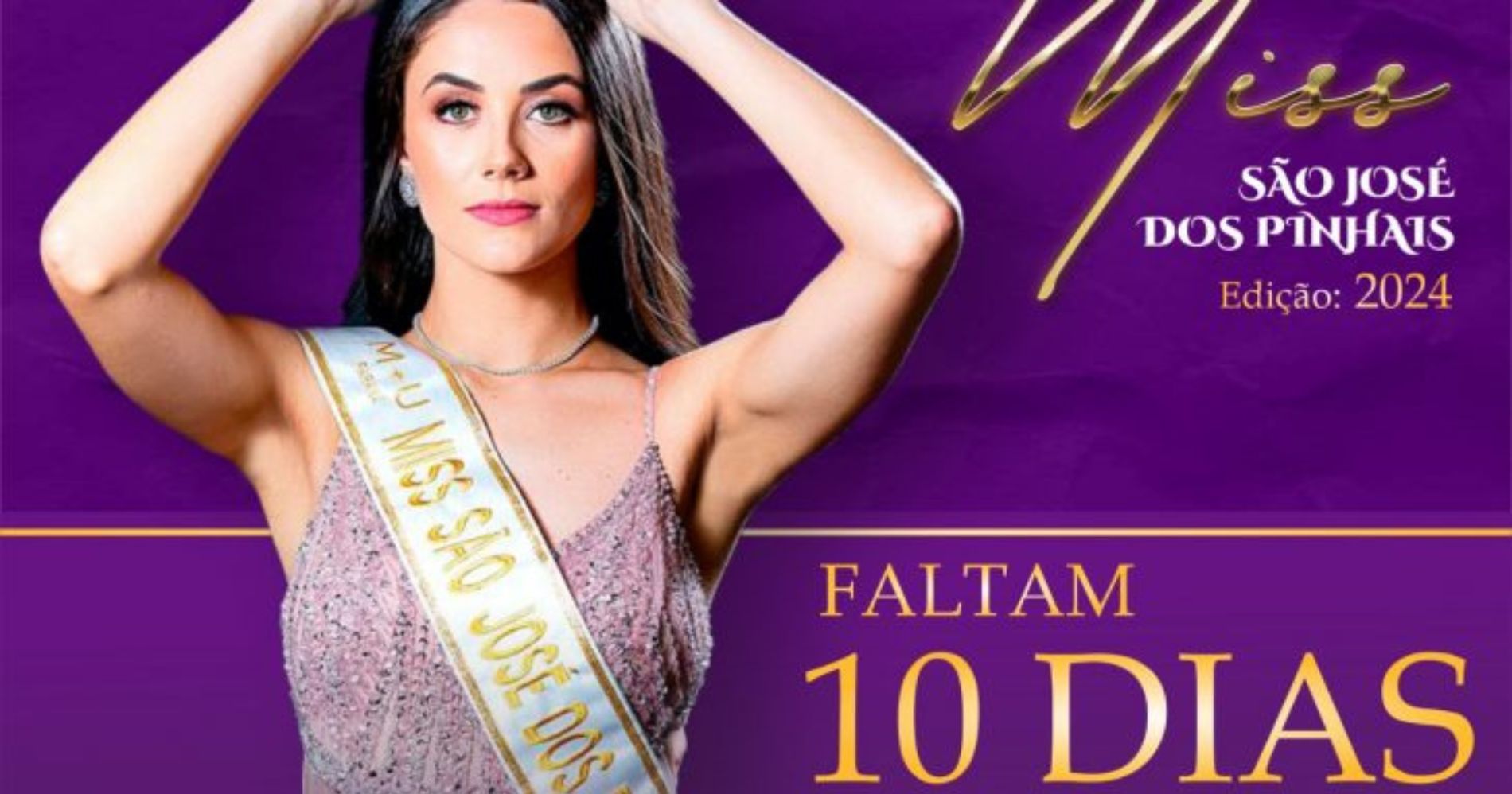 Inscrições para o Miss São José dos Pinhais 2024 estão abertas até 20 de agosto