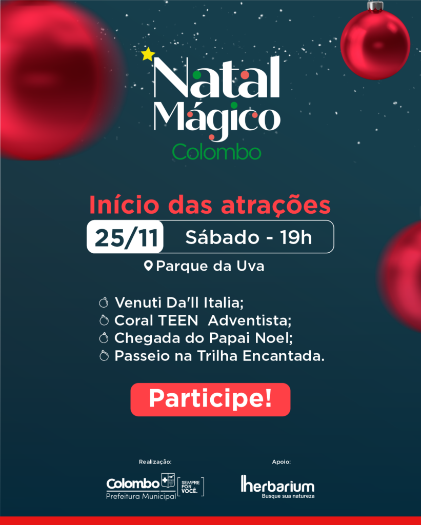 Colombo Oficializa O Início Do Natal Mágico Neste Sábado (25) Natal Magico Colombo Colombo Oficializa O Início Do Natal Mágico Neste Sábado (25)
