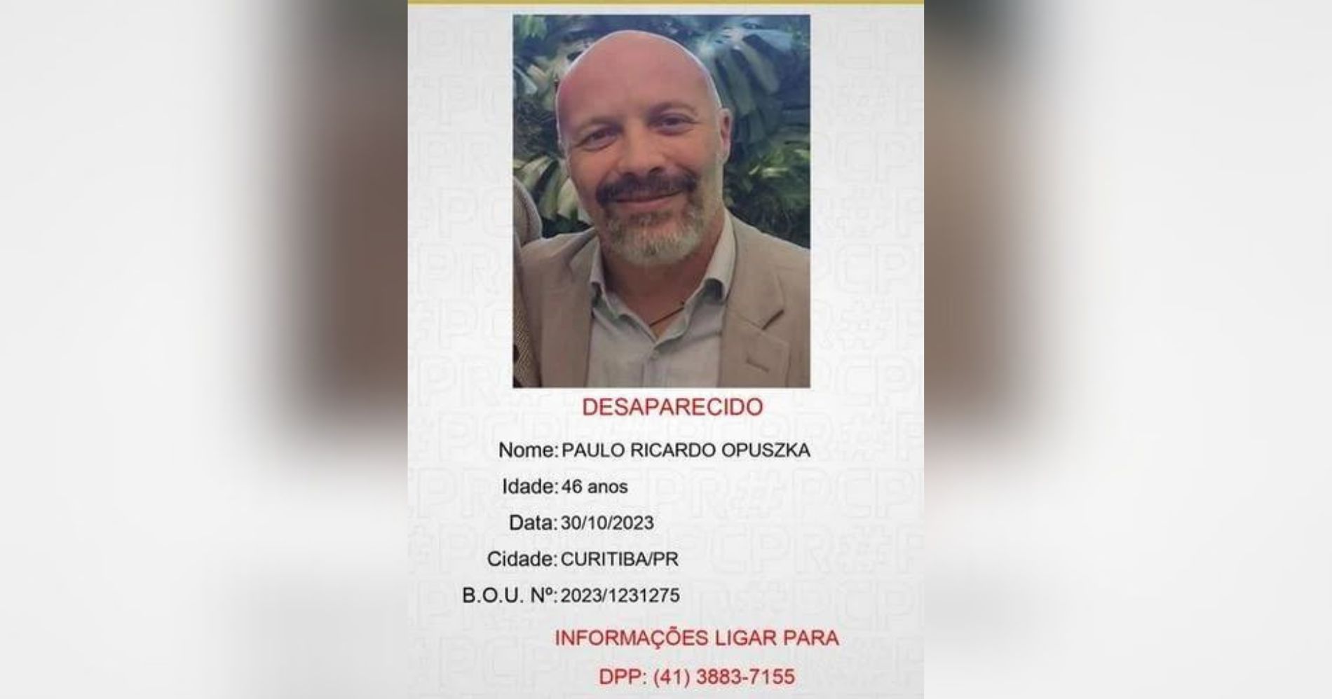 Paulo Opuska, dado como desaparecido, envia vídeo informando que está bem em clínica de Piraquara, mas sua localização não é confirmada pela polícia