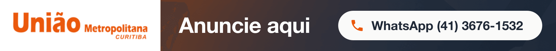 Anuncie no União Metropolitana: WhatsApp (41) 3676-1532
